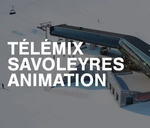 Titelbild - Telemix Savoleyres Animation